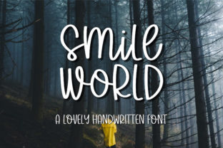 Smile World: The Font That Brings Your Campaign to Life